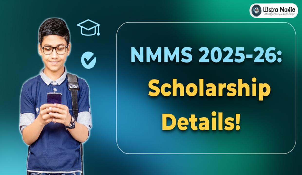 NMMS आवेदन फॉर्म 2025-26: राज्य-वार ऑनलाइन रजिस्ट्रेशन, अंतिम तिथि, और पात्रता जानें